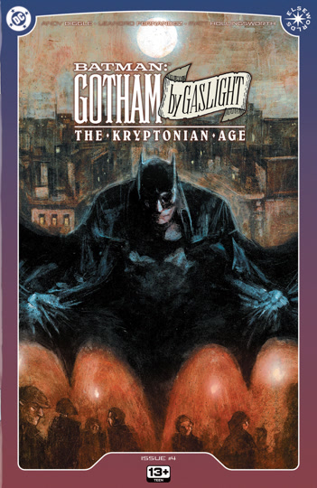 Batman: Gotham by Gaslight - The Kryptonian Age (2024) #4