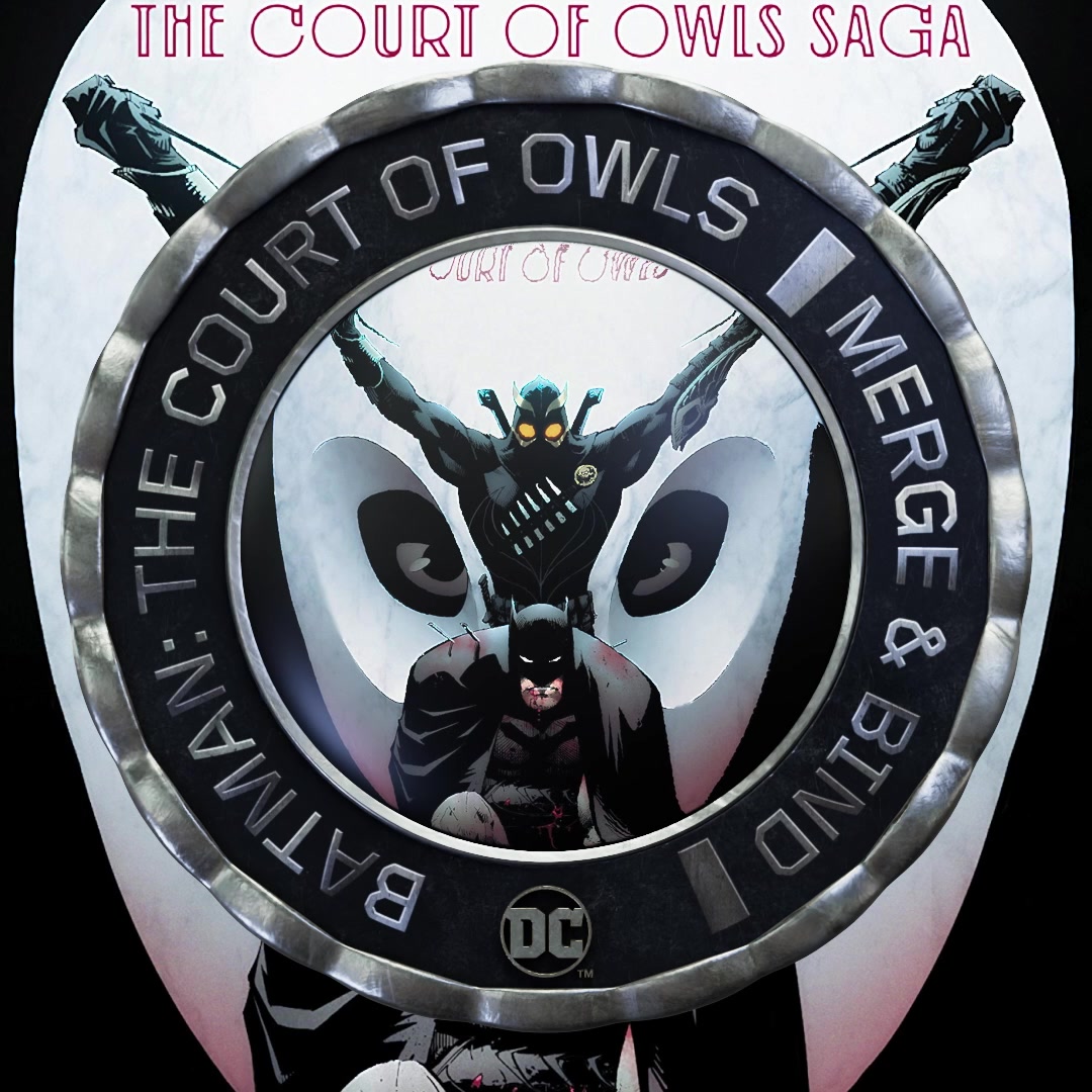 Batman: The Court of Owls: Merge & Bind